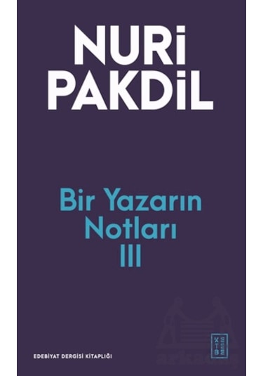 Bir Yazarın Notları Iıı Ketebe Yayınları Ciltli