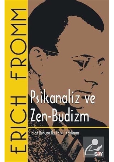 Psikanaliz ve Zen Budizm - Erich Fromm - Say Yayınları