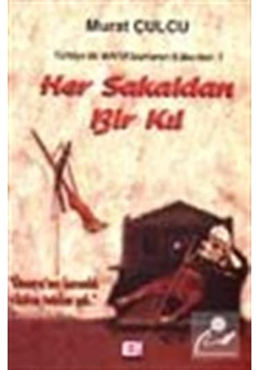 Her Sakaldan Bir Kıl - Murat Çulcu - E Yayınları