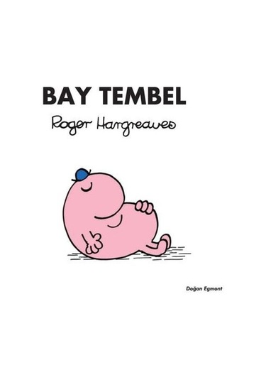 Bay Tembel - Roger Hargreaves - Doğan ve Egmont Yayıncılık