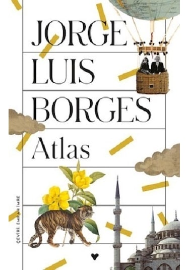 Atlas - Jorge Luis Borges - Can Yayınları