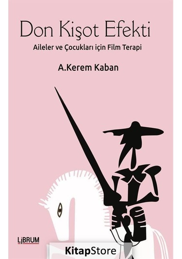 Don Kişot Efekti - A. Kerem Kaban