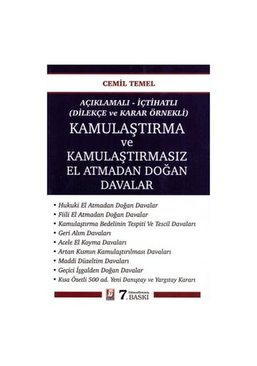 Kamulaştırma Ve Kamulaştırmasız El Atmadan Doğan Davalar 7. Bsk