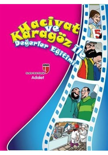 Hacivat ve Karagöz ile Değerler Eğitimi - Adalet - Elif Akardaş - Edam