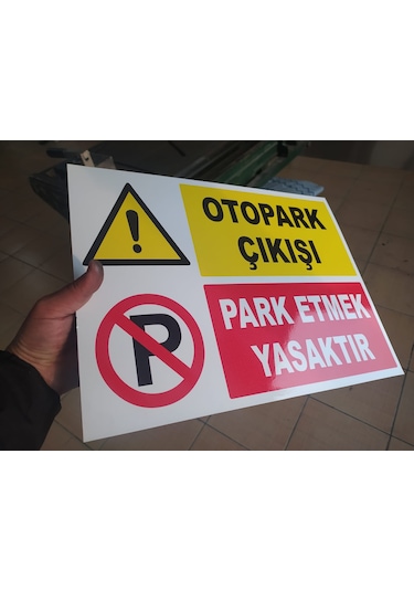 30x40 Cm 2 Adet Otopark Çıkışı Park Etmek Yasaktır Uyarı Levhası