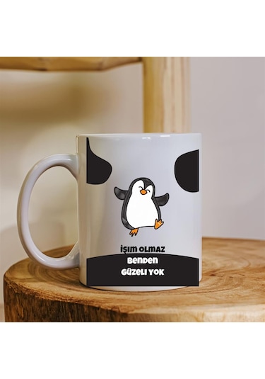 İşim Olmaz Benden Güzeli Yok Tasarımlı Kupa Bardak