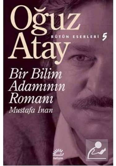 Mercankitap Bir Bilim Adamının Romanı / Bütün Eserleri 5 / Oğuz Atay