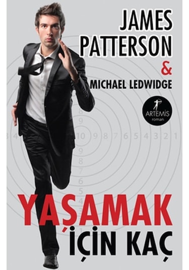 Yaşamak İçin Kaç - James Patterson - Artemis Yayınları