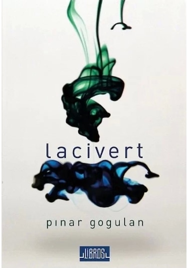 Lacivert - Pınar Boylu Gogulan - Libros Kitap
