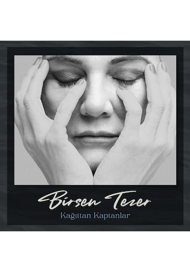 Birsen Tezer - Kağıttan Kaptanlar Plak