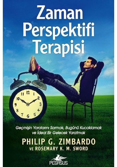 Zaman Perspektifi Terapisi / Philip G. Zimbardo