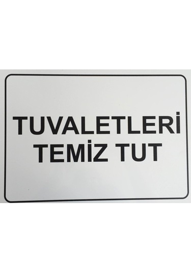 Lorex Lr-Is7222 Tuvaletleri Temiz Tut Pvc Uyarı Ikaz Levhası