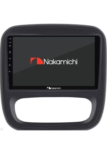 Nakamichi Renault Trafic 2014-2019 Uyumlu Android Multimedya Na