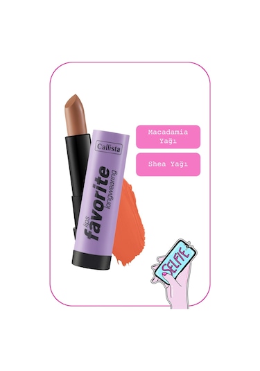 Callista Lips Favorite Longwearing Lipstick Kalıcı Ruj 307 Coffee With Cream
