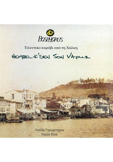 Bosphorus - Heybeliden Son Vapur (Cd)