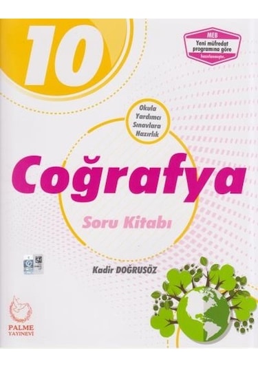 10.Sınıf Coğrafya Soru Kitabı - Kadir Doğrusöz - Palme Yayınları