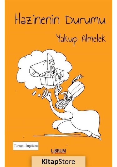 Hazinenin Durumu / Yakup Almelek