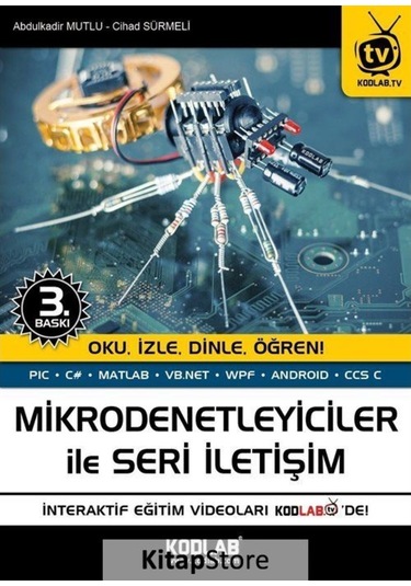 Mikrodenetleyiciler ile Seri İletişim Abdulkadir Mutlu