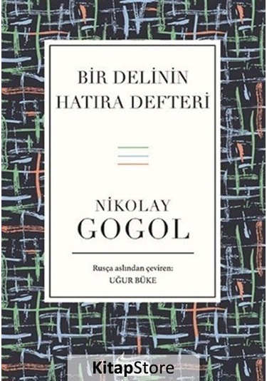 Bir Delinin Hatıra Defteri / Nikolay Vasilyeviç Gogol