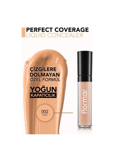 Flormar Koyu Halka  Önlemeye Yardımcı Kapatıcı-perfect Coverage Liquid Concealer-002 Ivory-8690604044894
