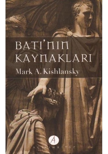 Batı'nın Kaynakları (2 Cilt Takım)  - Mark A. Kishlansky  - Açılım Kitap