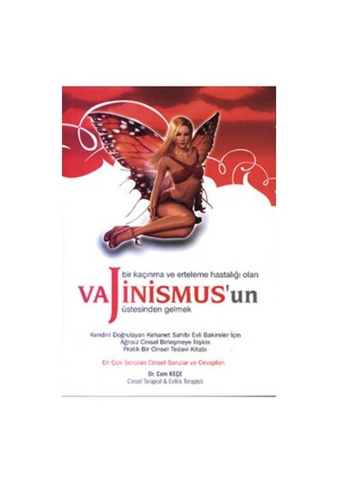 Vajinismus'un Üstesinden Gelmek - A. Cem Keçe - Pusula Yayınevi