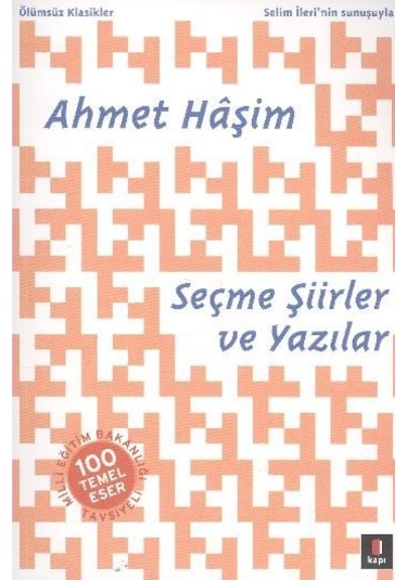 Seçme Şiirler ve Yazılar - Ahmet Haşim - Kapı Yayınları