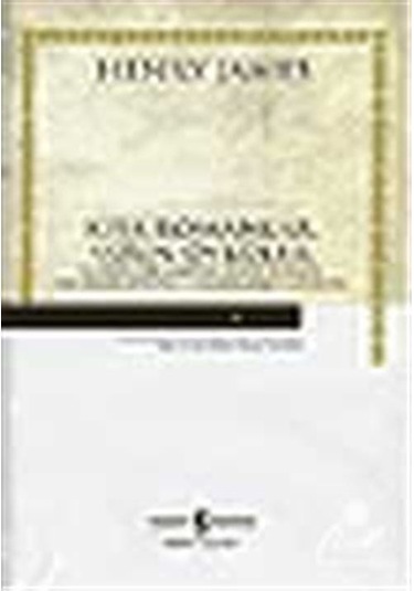 Kısa Romanlar. Uzun Öyküler Ciltli - Henry James