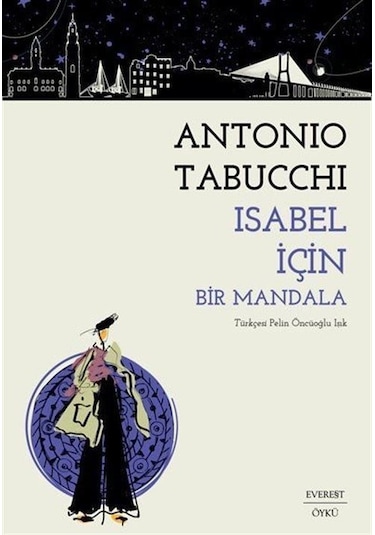Isabel İçin Bir Mandala - Antonio Tabucchi - Everest Yayınları