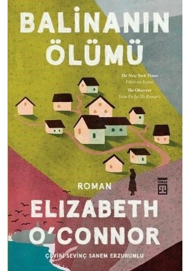 Balinanın Ölümü -  Elizabeth O'connor  - Timaş Yayınları