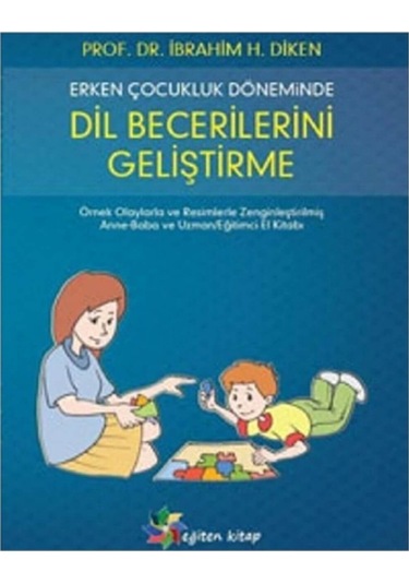 Erken Çocukluk Döneminde Dil Becerilerini Geliştirme /