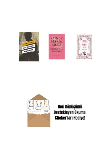 Genç Bir Şaire Mektuplar + Hiç Uğruna Bir Nefes + Duino Ağıtları + Okuma Sticker'ları