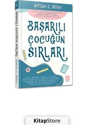 Başarılı Çocuğun Sırları / William E. Miller