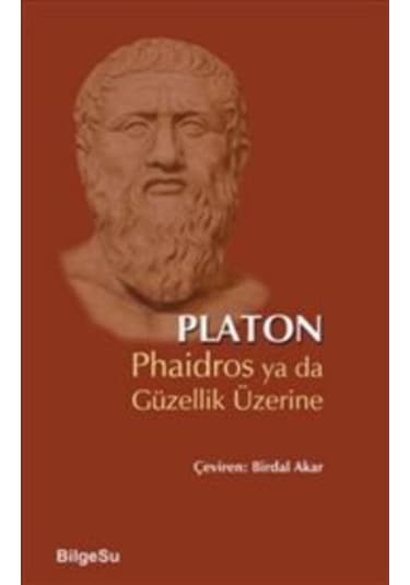 Phaidros Ya Da Güzellik Üzerine