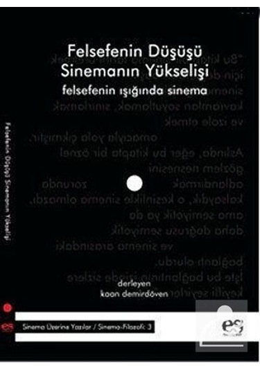 Felsefenin Düşüşü Sinemanın Yükselişi / Kaan Demirdöven