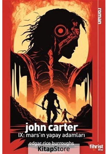 John Carter 9: Mars'ın Yapay Adamları - Edgar Rice Burroughs - Fihrist