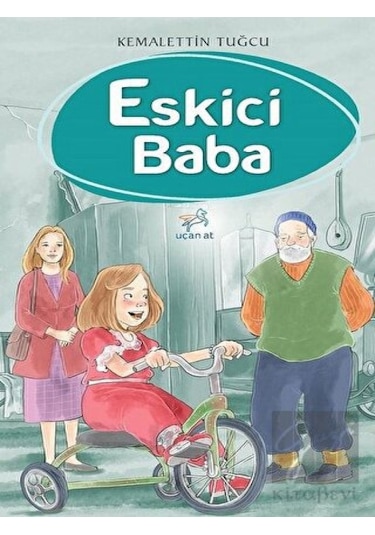 Uçan At Yayınları - Eskici Baba
