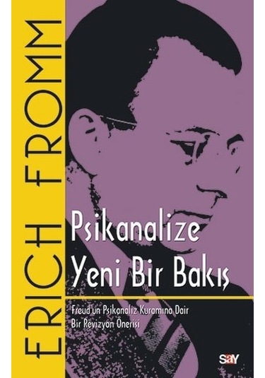 Psikanalize Yeni Bir Bakış - Erich Fromm - Say Yayınları