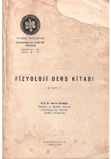 Fizyoloji Ders Kitabı Cilt I - Prof.dr.meliha Terzioğlu