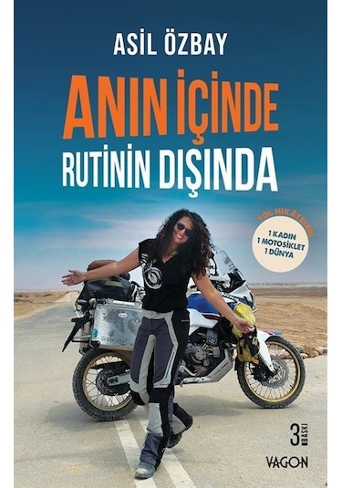 Anın İçinde Rutinin Dışında - Asil Özbay - Vagon Kitap