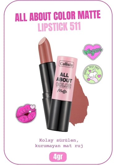 Callista All About Color Matte Lipstick Nemlendirici Mat Ruj - 511 First Blush - Nude