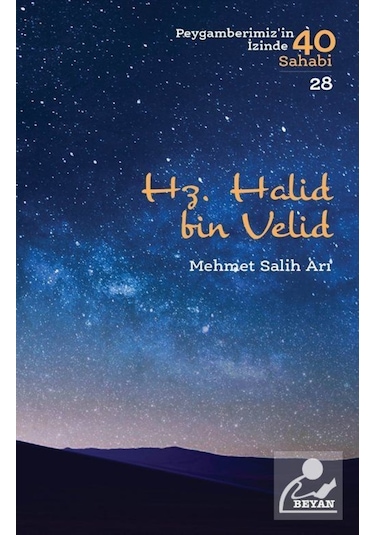 Hz. Halid bin Velid (Peygamberimiz'in İzinde 40 Sahabi 28) / M... 9789754739770