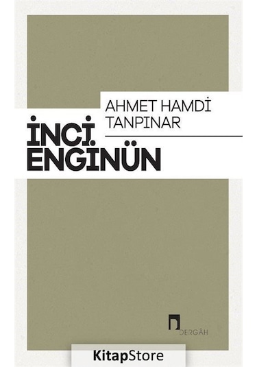 Ahmet Hamdi Tanpınar / Inci Enginün