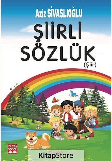 Şiirli Sözlük / Aziz Sivaslıoğlu