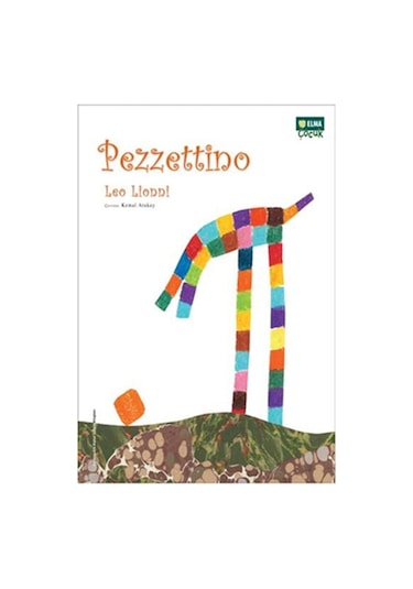 Pezzettino - Leo Lionni - Elma Yayınevi
