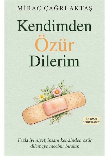 Kendimden Özür Dilerim / Miraç Çağrı Aktaş
