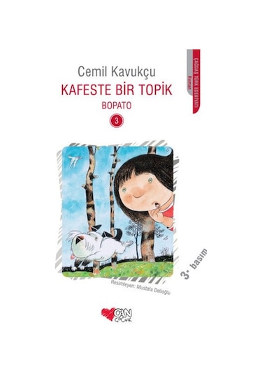 Kafeste Bir Topik - Bopato 3 - Cemil Kavukçu - Can Çocuk Yayınları