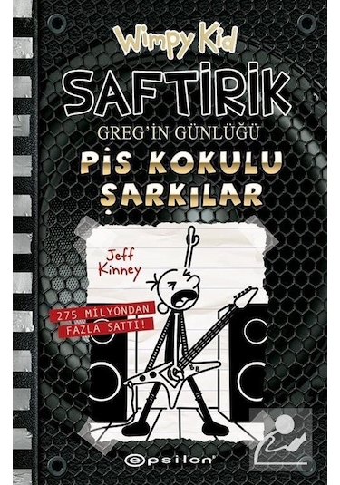 Saftirik Greg'in Günlüğü 17 - Pis Kokulu Şarkılar- Epsilon Yayınevi