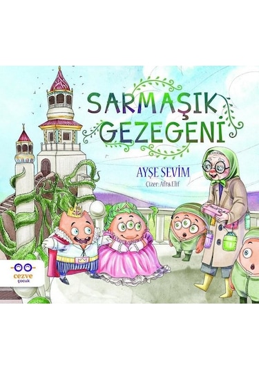 Sarmaşık Gezegeni - Ayşe Sevim - Cezve Çocuk