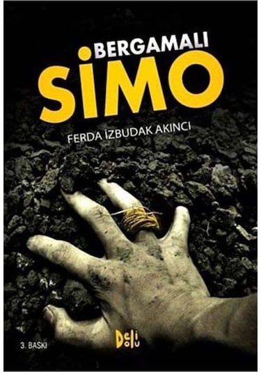 Bergamalı Simo - Ferda İzbudak Akıncı - DeliDolu